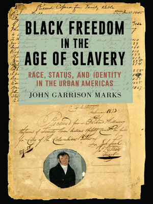 cover image of Black Freedom in the Age of Slavery